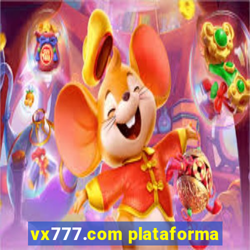 vx777.com plataforma